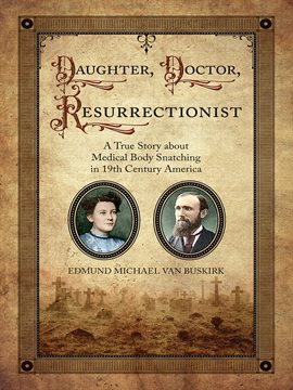 Cover image for Daughter, Doctor, Resurrectionist