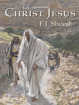 Cover image for To Know Christ Jesus