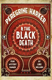 Peregrine Harker and the Black Death cover image