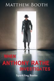 When anthony rathe investigates cover image