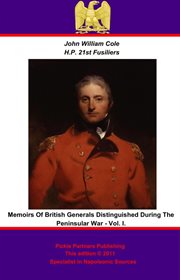 Memoirs of British Generals Distinguished During The Peninsular War cover image