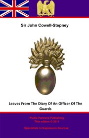 Leaves from the diary of an officer of the guards cover image