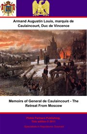 Memoirs of general de caulaincourt cover image