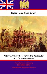 With "the thirty-second" in the peninsular and other campaigns cover image