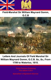Letters and journals of field marshal sir william maynard gomm, g.c.b. &c, &c cover image