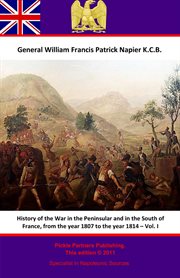 History of the war in the peninsular and in the south of france, volume i cover image