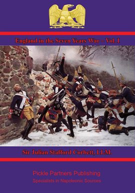 England in the Seven Years War, Volume I Ebook by Sir Julian Stafford ...