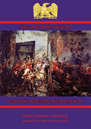 Notes on the battle of waterloo cover image