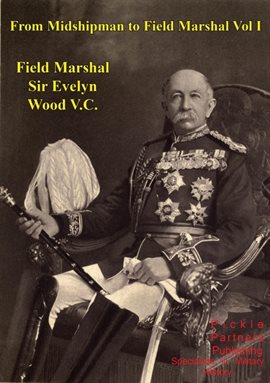 Cover image for From Midshipman To Field Marshal, Volume I