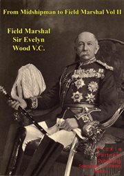 From midshipman to field marshal, volume ii cover image