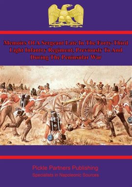 Cover image for Memoirs of a Sergeant in the 43rd Light Infantry in the Peninsular War