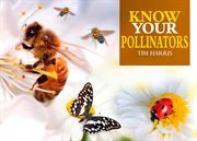 Know Your Pollinators cover image