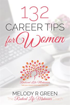Imagen de portada para 132 Career Tips for Women