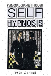 Personal Change through Self-Hypnosis cover image