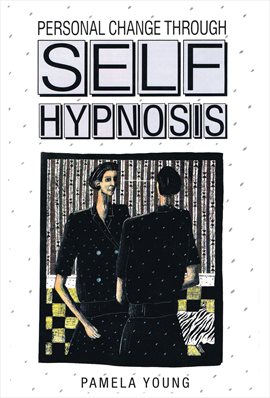 Cover image for Personal Change through Self-Hypnosis