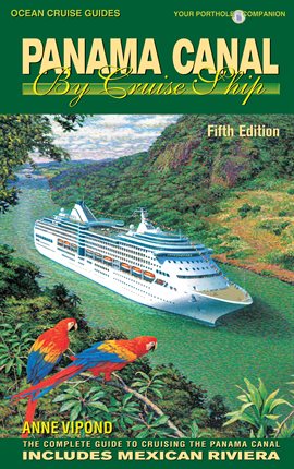 Cover image for Panama Canal By Cruise Ship