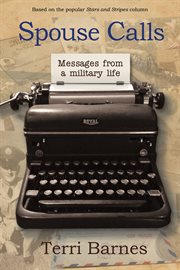Spouse calls : messages from a military life cover image