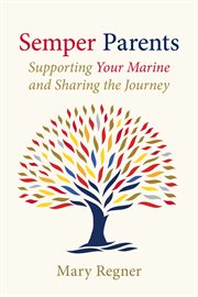SEMPER PARENTS : supporting your marine and sharing the journey cover image
