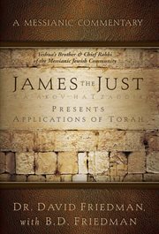 James - the just presents applications of torah cover image