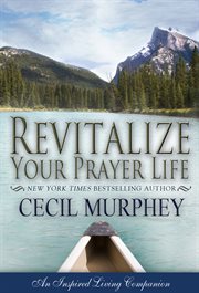 Revitalize your prayer life cover image