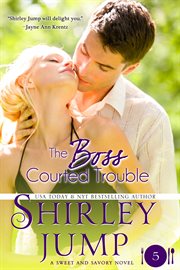 The boss courted trouble cover image