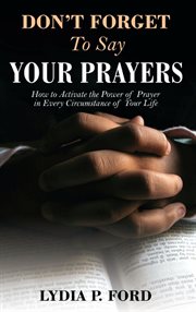 Don't forget to say your prayers cover image