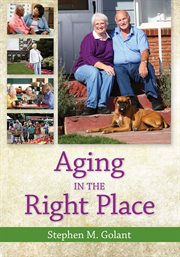 Aging in the Right Place cover image