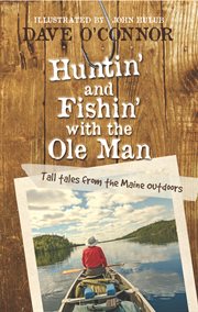 Huntin' and Fishin' with the Ole Man cover image