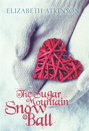 Sugar Mountain Snow Ball cover image