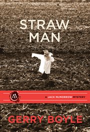 Straw man. A Jack McMorrow Mystery cover image