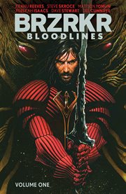 BRZRKR. Bloodlines. Volume one cover image