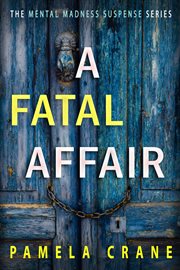 A fatal affair : the Allen Michaels story cover image