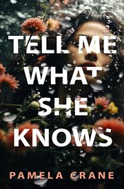 Tell Me What She Knows cover image