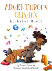 Adventurous Olivia's alphabet quest cover image