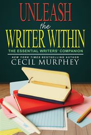 Unleash the writer within cover image