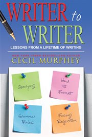 Writer to Writer Lessons from a Lifetime of Writing cover image