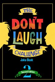 The don't laugh challenge. Children's Joke Book cover image