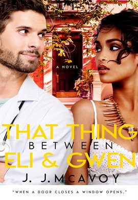 Cover image for That Thing Between Eli and Gwen