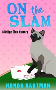 On the slam : a bridge club mystery cover image