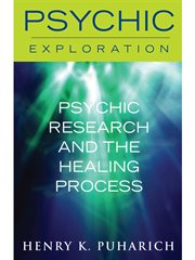 Psychic research and the healing process cover image