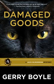 Damaged goods : a Jack McMorrow mystery cover image