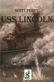 Uss lincoln. A Novel of the Civil War cover image