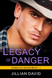 Legacy of danger. Paranormal Western Romance cover image