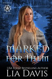 Marked for them. A Reverse Harem Paranormal Romance cover image