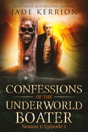 Confessions of the underworld boater cover image