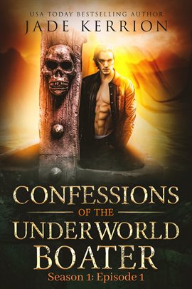 Cover image for Confessions of the Underworld Boater