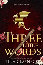 Three little words. A Vampire Urban Fantasy Mystery cover image