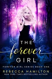 The forever girl : Sophia's journey cover image