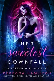 Her sweetest downfall. Book #1.5 cover image