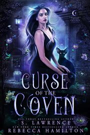Curse of the Coven : Crescent Coven Trilogy cover image